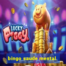 bingo saude mental